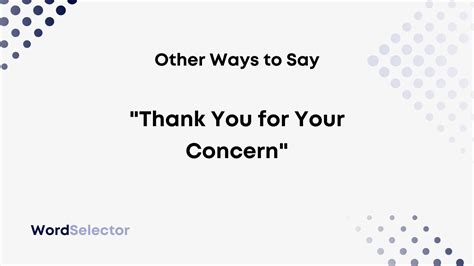 How to say thank you for your concern - 비즈니스 영어, 제가 한마디